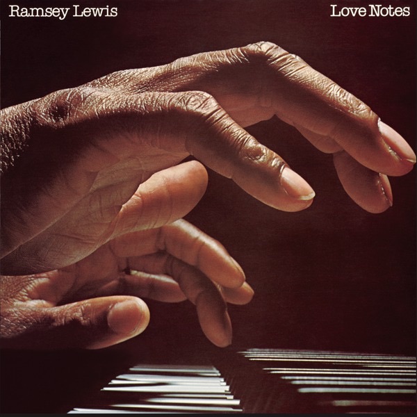 Ramsey Lewis - Love Notes